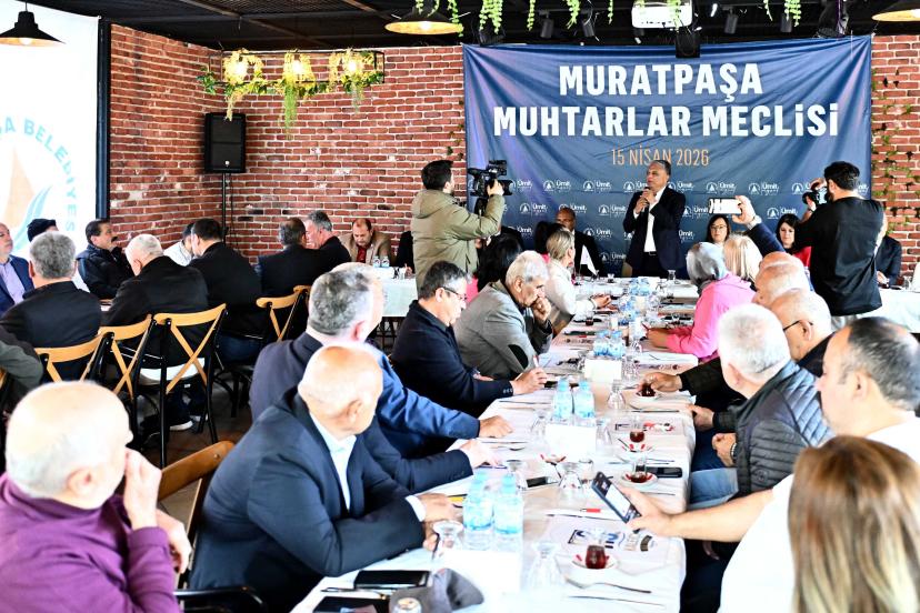Muratpaşa Muhtarlar Meclisi toplandı